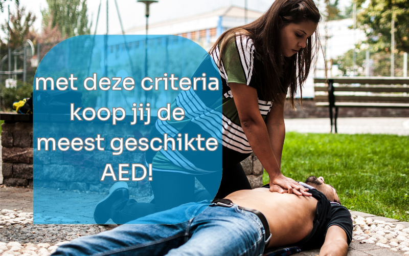 AED kopen: waar je als hoofd BHV op kunt letten.  