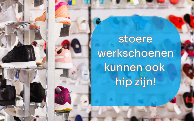 Stoere werkschoenen kunnen ook leuk zijn!