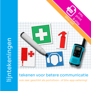 bhv-set lijntekeningenset voor betere communicatie voor bhv'ers die de portofoon en bhv-app