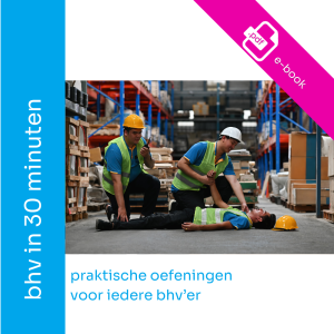 bhv in 30 minuten e-book door Marieka Baars Consultancy voor bhv-advies